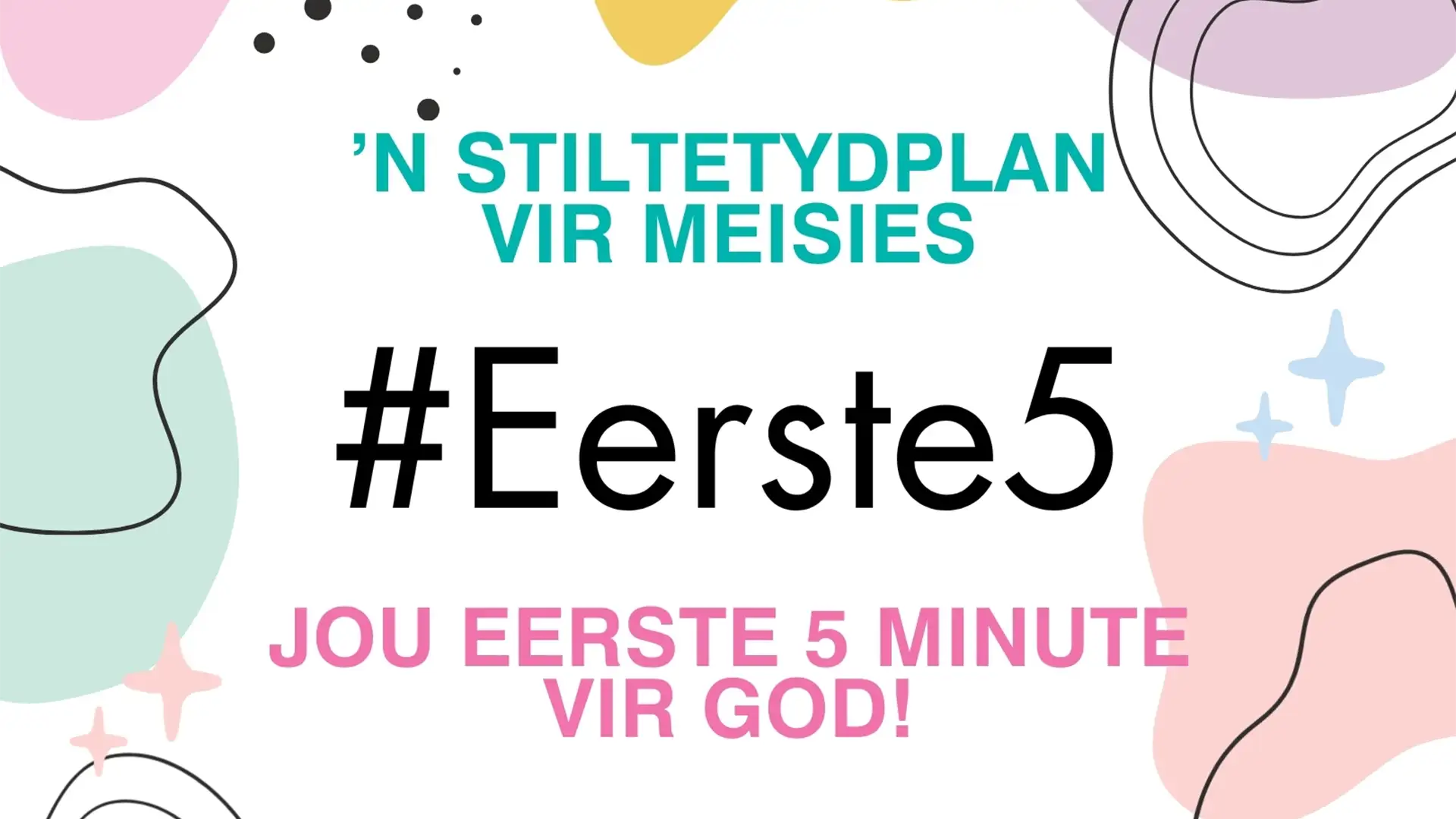 #Eerste5 vir meisies